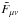 \hbox{$\tilde F_{\mu\nu}$}