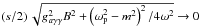 \hbox{$\left(s/2\right)\sqrt{g_{a\gamma\gamma}^2B^2+\left(\omega _{\rm p}^2-m^2\right)^2/4\omega^2}\rightarrow 0$}