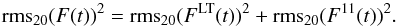 \appendix \setcounter{section}{1} \begin{equation} {\rm rms}_{20}(F(t))^2 = {\rm rms}_{20}(F^{\rm LT} (t))^2 + {\rm rms}_{20}(F^{11} (t))^2. \label{eq:RMStotal} \end{equation}