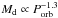 \hbox{$M_\mathrm{d} \propto P_\mathrm{orb}^{-1.3}$}