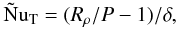 \begin{equation} \Nt=(R_\rho/P-1)/\delta, \end{equation}