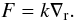 \begin{equation} F=k\nabla_\mr{r}.\label{rgrad} \end{equation}