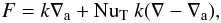 \begin{equation} F=k\nabla_\mr{a}+\nut~k(\nabla-\nabla_\mr{a}), \label{fnu} \end{equation}