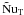 \hbox{$\Nt$}