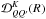\hbox{${\mathcal D}^K_{QQ^{\prime}}(R)$}
