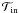 \hbox{${\cal T}_{\rm in}$}