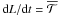 \hbox{${\rm d}L/{\rm d}t=\overline{\cal T}$}