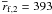 \hbox{$\overline{r}_{\rm f,2}=393$}
