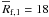 \hbox{$\overline{R}_{\rm f,1}=18$}