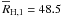 \hbox{$\overline{R}_{\rm H,1}=48.5$}
