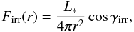 \begin{equation} F_{\rm irr}(r)= \frac{L_\ast}{4\pi r^2} \cos{\gamma_{\rm irr}}, \end{equation}