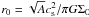 \hbox{$r_0 =\sqrt{A} c_{\rm s}^2/\pi G \Sigma_0 $}