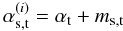 $$\alpha^{(i)}_{\rm s,t} = \alpha_{\rm t} + m_{\rm s,t}$$