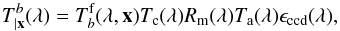 \begin{equation} \label{eq:11} \cmag[T]^b(\lambda) = T_b^{\rm f}(\lambda, \x) T_{\rm c}(\lambda) R_{\rm m}(\lambda) T_{\rm a}(\lambda) \epsilon_\text{ccd}(\lambda), \end{equation}