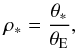 \begin{equation} \label{eq:thetas} \rho_* = \frac{\theta_*}{\thetae} , \end{equation}