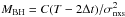 \hbox{$\mmbh = C (T - 2\Delta t)/\sigma^2_{\rm nxs}$}