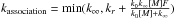 \hbox{$k_\text{association} = \min(k_{\infty},k_r + \frac{k_0k_{\infty}[M]F}{k_0[M] + k_{\infty}})$}