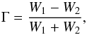 \begin{equation} \Gamma=\frac{W_{1}-W_{2}}{W_{1}+W_{2}}, \end{equation}