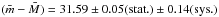 \hbox{$(\bar{m}-\bar{M})=31.59\pm0.05({\rm stat.})\pm0.14({\rm sys.})$}