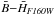 \hbox{$\bar{B}{-}\bar{H}_{\it F160W}$}