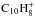 \hbox{${\rm C}_{10}{\rm H}_{8}^{+}$}