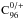 \hbox{${\rm C}_{96}^{0/+}$}