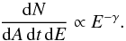 \begin{equation} \frac{{\rm d}N}{{\rm d}A\,{\rm d}t\,{\rm d}E} \propto E^{-\gamma} . \label{spettro_pl} \end{equation}