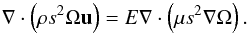 \appendix \setcounter{section}{1} \begin{equation} \label{eq:app_lz} \na\cdot{\left(\rho s^2\Omega\vu\right)}=E\na\cdot \left(\mu s^2\na\Omega\right). \end{equation}