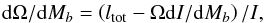 \begin{eqnarray} {{\rm d}\Omega}/{{\rm d}M_b} = \left(l_{\rm tot} - \Omega{{\rm d}I}/{{\rm d}M_b}\right)/I, \label{eq:dodmb} \end{eqnarray}