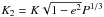 \hbox{$K_{2} = K\sqrt{1-e^{2}}P^{1/3}$}
