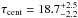 \hbox{$\tau_{\rm cent} = 18.7 ^{+2.5}_{-2.2}$}