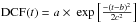 \hbox{${\rm DCF}(t) = a \times ~\exp\left [\frac{-(t-b)^{2}}{2c^{2}}\right]$}
