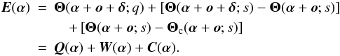 \begin{eqnarray} \label{eq3} \vec{E}({\bm\alpha}) & = & {\bm\Theta}({\bm\alpha}+\vec{o}+{\bm\delta};q) +\left[{\bm\Theta}({\bm\alpha}+\vec{o}+{\bm\delta};s)-{\bm\Theta}({\bm\alpha}+\vec{o};s)\right] \nonumber \\ & & \quad +\left[{\bm\Theta}({\bm\alpha}+\vec{o};s)-{\bm\Theta}_{\rm c}({\bm\alpha}+\vec{o};s)\right] \nonumber \\ & = & \vec{Q}({\bm\alpha}) + \vec{W}({\bm\alpha}) + \vec{C}({\bm\alpha}). \end{eqnarray}