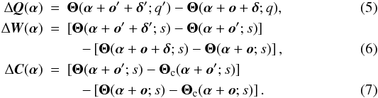\begin{eqnarray} \label{eq5} \Delta \vec{Q}({\bm\alpha}) & = & {\bm\Theta}({\bm\alpha}+\vec{o}\arcmin+{\bm\delta}\arcmin ;q\arcmin )- {\bm\Theta}({\bm\alpha}+\vec{o} +{\bm\delta} ;q ), \\ \label{eq6} \Delta \vec{W}({\bm\alpha}) & = & \left[{\bm\Theta}({\bm\alpha}+\vec{o}\arcmin +{\bm\delta}\arcmin ;s)- {\bm\Theta}({\bm\alpha}+\vec{o}\arcmin ;s)\right] \nonumber \\ & & \quad-\left[{\bm\Theta}({\bm\alpha}+\vec{o}+{\bm\delta};s)- {\bm\Theta}({\bm\alpha}+\vec{o};s)\right], \\ \label{eq7} \Delta \vec{C}({\bm\alpha}) & = & \left[{\bm\Theta}({\bm\alpha}+\vec{o}\arcmin ;s)- {\bm\Theta}_{\rm c}({\bm\alpha}+\vec{o}\arcmin ;s)\right] \nonumber \\ & & \quad-\left[{\bm\Theta}({\bm\alpha}+\vec{o};s)- {\bm\Theta}_{\rm c}({\bm\alpha}+\vec{o};s)\right]. \end{eqnarray}