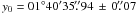 \hbox{$y_0=01\degr40\arcmin35\farcs94\,\pm\,0\farcs07$}