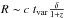 \hbox{$R \sim c \ t_{\rm var} \frac{\delta}{1+z}$}