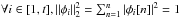 \hbox{$\forall i\in[1,t],\left\Vert \phi_{i}\right\Vert _2^2=\sum_{n=1}^{n}\left|\phi_{i}[n]\right|^{2}=1$}