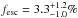 \hbox{$f_{\rm esc}=3.3^{+1.2}_{-1.0}\%$}