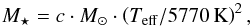 \begin{equation} M_{\star} = c \cdot M_{\sun} \cdot \left( \teff / 5770\,\mathrm{K} \right)^2, \label{eq:mass} \end{equation}