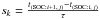 \hbox{$s_{k}=\frac{t_{({\rm SOC}:i+1,\,j)}-t_{({\rm SOC}:i,\,j)}}{\tau}$}