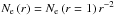 \hbox{$N_{\mathrm{e}}\left(r\right)=N_{\mathrm{e}}\left(r=1\right) r^{-2}$}