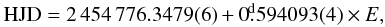\begin{equation*} {\rm HJD}= 2\,454\,776.3479(6) + 0\fd594093(4) \times {E}, \end{equation*}