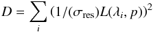 \begin{equation} D = \sum_i \left(1/(\sigma_{\text{res}}) L(\lambda_i,p)\right)^2 \end{equation}