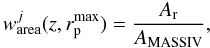 \begin{equation} w_{\rm area}^{j}(z,r_{\rm p}^{\rm max}) = \frac{A_{\rm r}}{A_{\rm MASSIV}}, \end{equation}