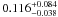 \hbox{$0.116^{+0.084}_{-0.038}$}