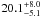 \hbox{$20.1^{+8.0}_{-5.1}$}