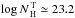 \hbox{$\log N_{\rm\,H}^{\rm\,T}\simeq 23.2$}
