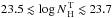 \hbox{$23.5\lesssim \log N_{\rm\,H}^{\rm\,T} \lesssim 23.7$}