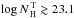 \hbox{$\log N_{\rm\,H}^{\rm\,T}\gtrsim 23.1$}