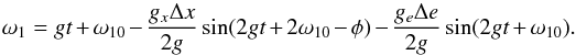 \appendix \setcounter{section}{1} \begin{equation} \omega_\p = g t + \w_{\p 0} - \frac{g_x \Deltax}{2 g} \sin (2 g t + 2 \w_{\p 0} - \phi) - \frac{g_e \Deltae}{2 g} \sin (2 g t + \w_{\p 0})\label{110812g}. \end{equation}